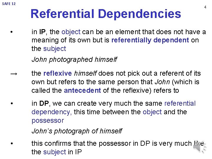 SAFE 12 Referential Dependencies • in IP, the object can be an element that SAFE 12 Referential Dependencies • in IP, the object can be an element that