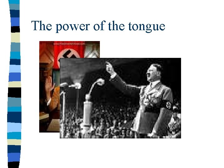 The power of the tongue 