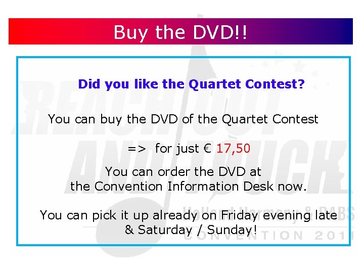 Buy the DVD!! Did you like the Quartet Contest? You can buy the DVD