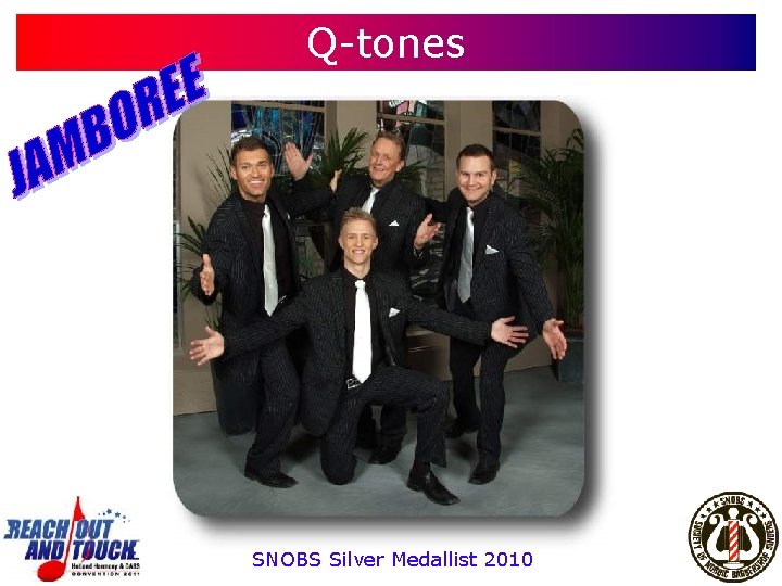 Q-tones SNOBS Silver Medallist 2010 