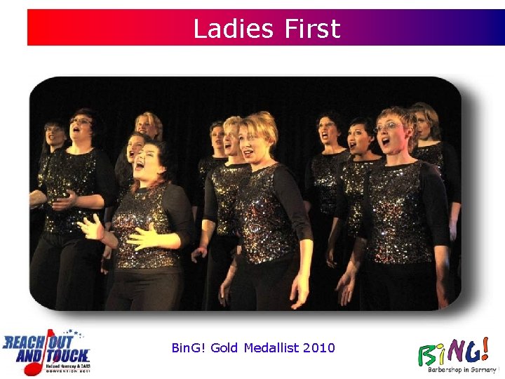 Ladies First Bin. G! Gold Medallist 2010 