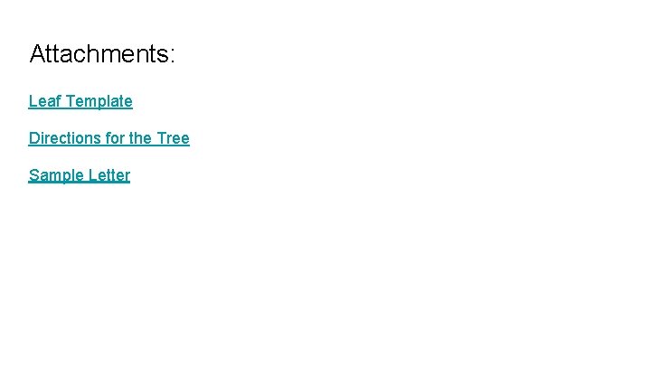 Attachments: Leaf Template Directions for the Tree Sample Letter 