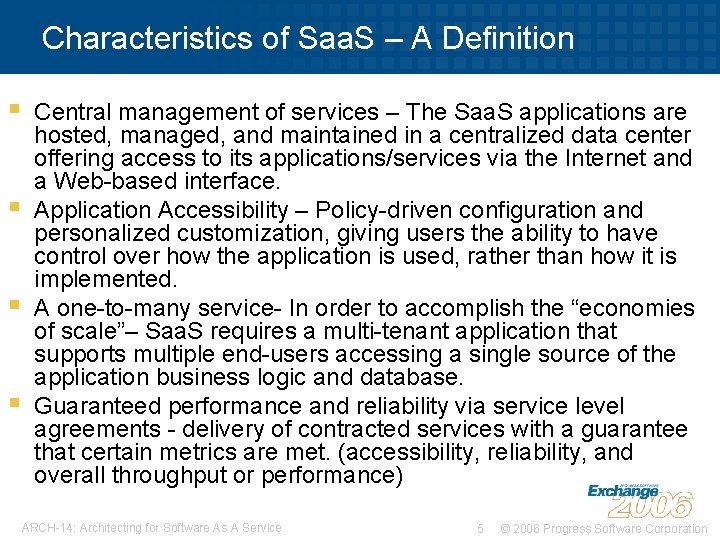 Characteristics of Saa. S – A Definition § § Central management of services – Characteristics of Saa. S – A Definition § § Central management of services –