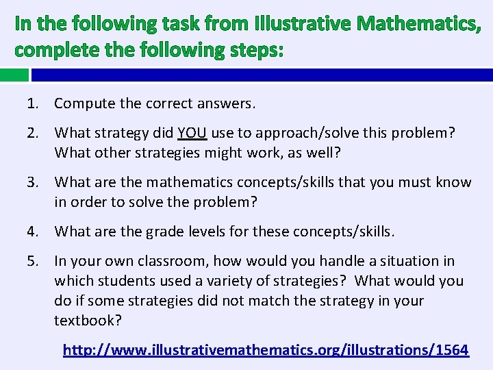 In the following task from Illustrative Mathematics, complete the following steps: 1. Compute the