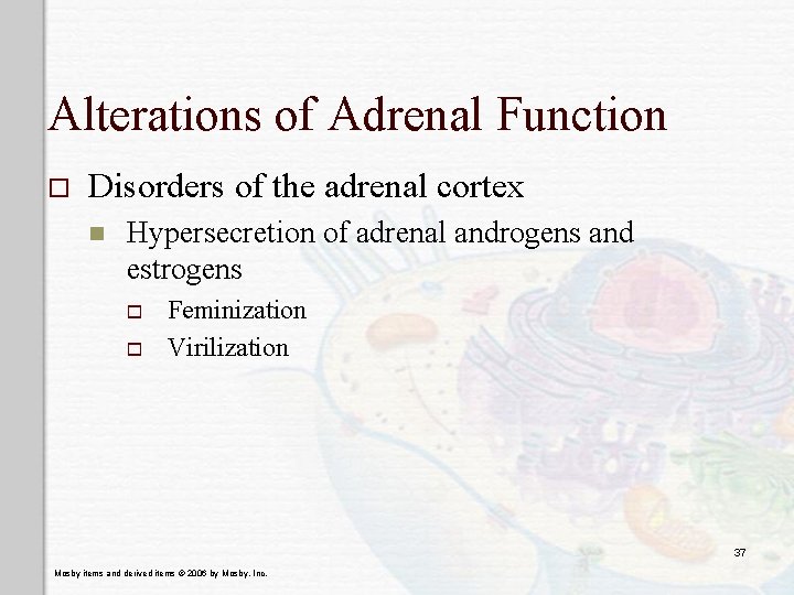 Alterations of Adrenal Function o Disorders of the adrenal cortex n Hypersecretion of adrenal
