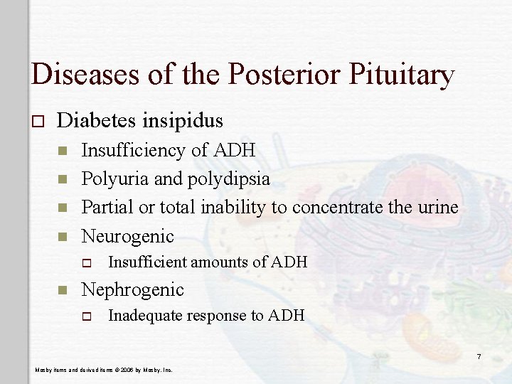 Diseases of the Posterior Pituitary o Diabetes insipidus n n Insufficiency of ADH Polyuria