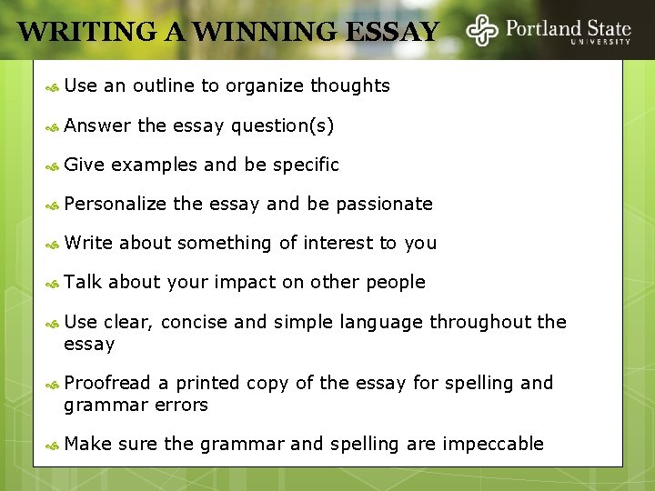 WRITING A WINNING ESSAY Use an outline to organize thoughts Answer the essay question(s)