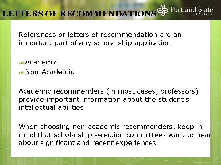 LETTERS OF RECOMMENDATIONS References or letters of recommendation are an important part of any