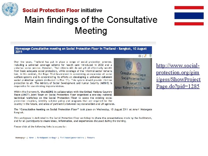 Social Protection Floor initiative Main findings of the Consultative Meeting http: //www. socialprotection. org/gim