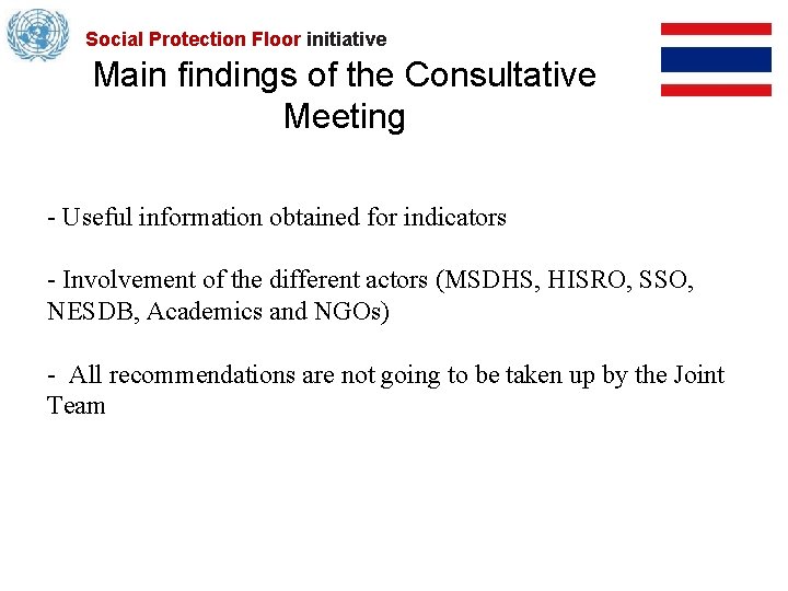 Social Protection Floor initiative Main findings of the Consultative Meeting - Useful information obtained