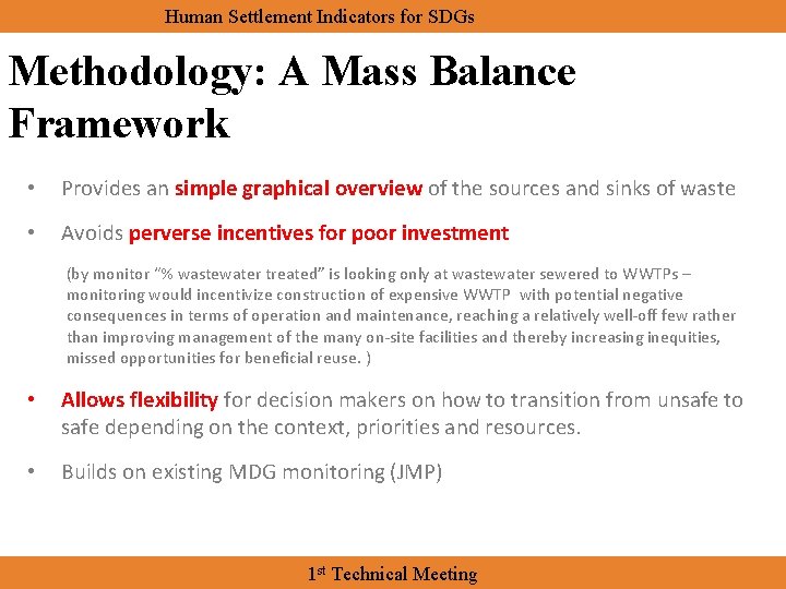 Human Settlement Indicators for SDGs Methodology: A Mass Balance Framework • Provides an simple