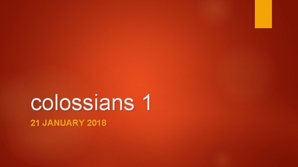 colossians 1 21 JANUARY 2018 