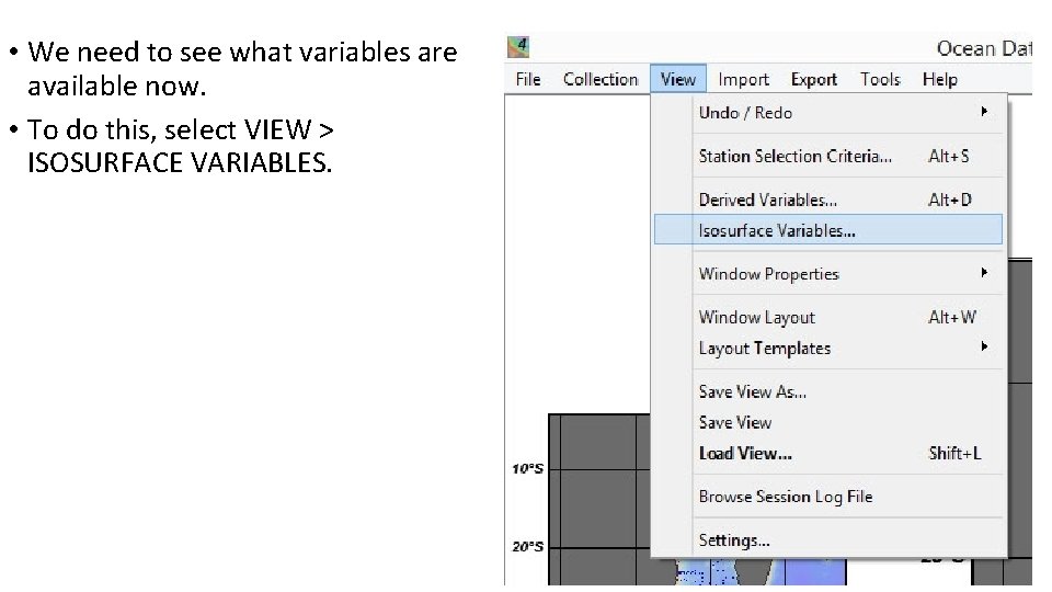  • We need to see what variables are available now. • To do