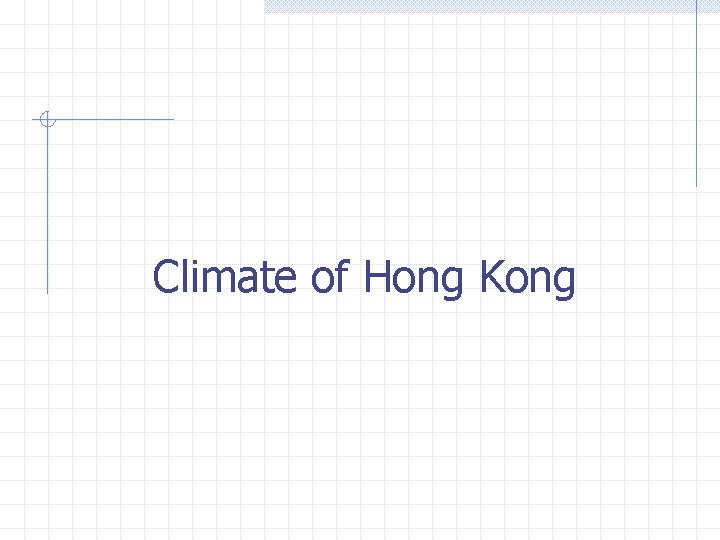Climate of Hong Kong 
