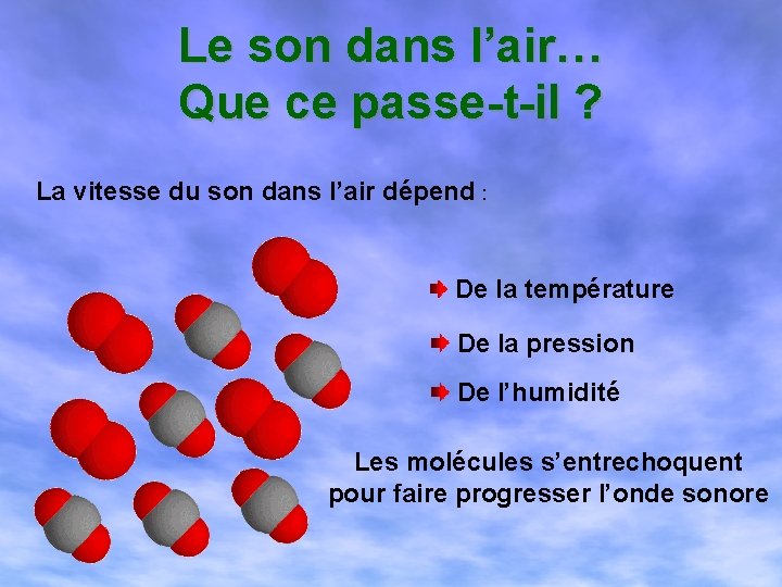 Le son dans l’air… Que ce passe-t-il ? La vitesse du son dans l’air