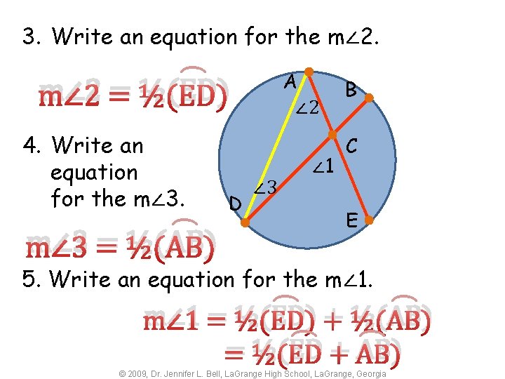 3. Write an equation for the m∠ 2. ( A ∠ 2 m∠ 2