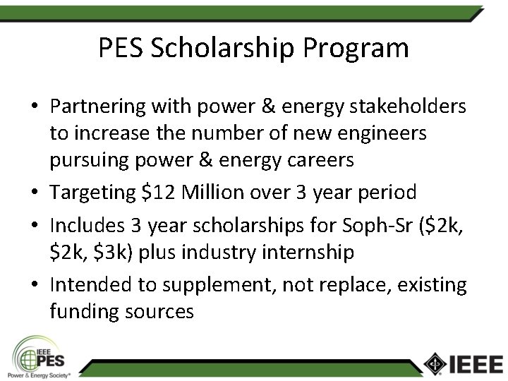 PES Scholarship Program • Partnering with power & energy stakeholders to increase the number