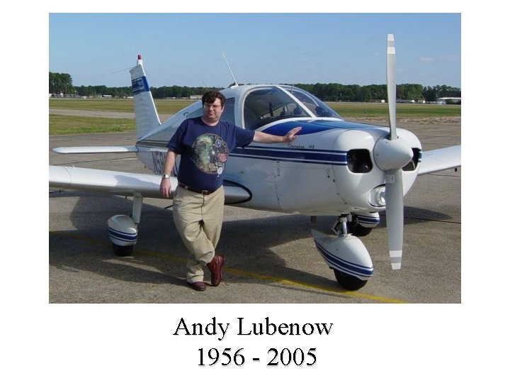 Andy Lubenow 1956 - 2005 