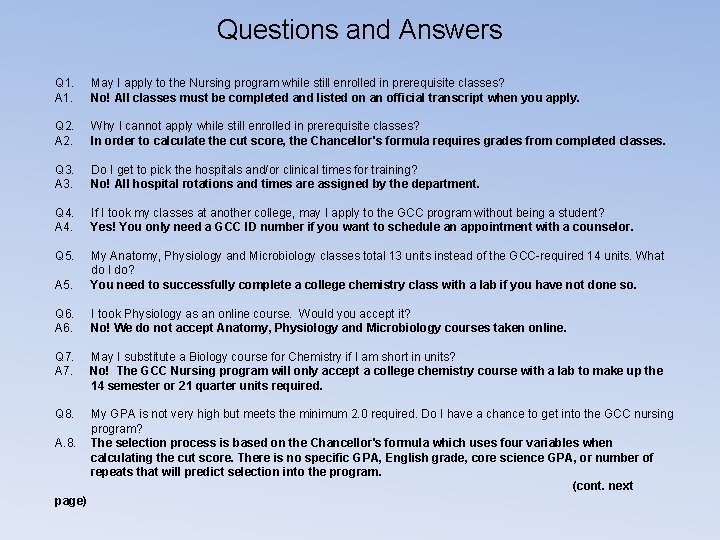 Questions and Answers Q 1. A 1. Q 2. A 2. May I apply