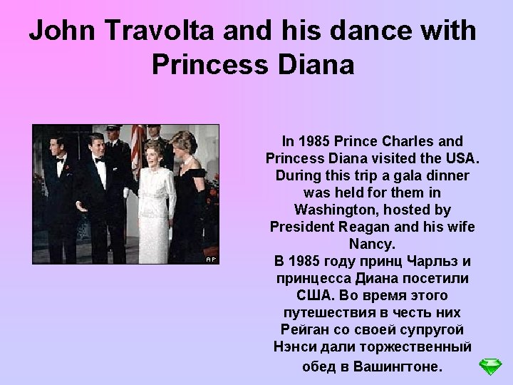 John Travolta and his dance with Princess Diana In 1985 Prince Charles and Princess