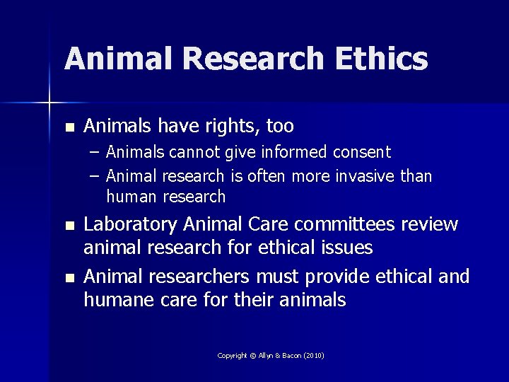 Animal Research Ethics n Animals have rights, too – Animals cannot give informed consent