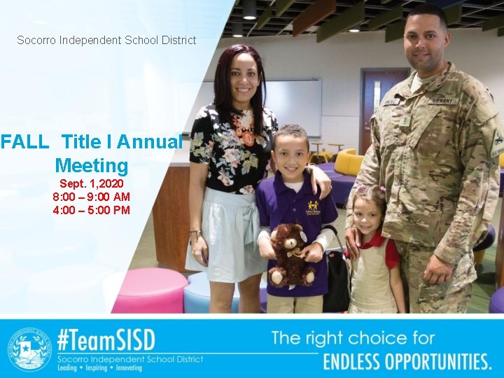 Socorro Independent School District FALL Title I Annual Meeting Sept. 1, 2020 8: 00