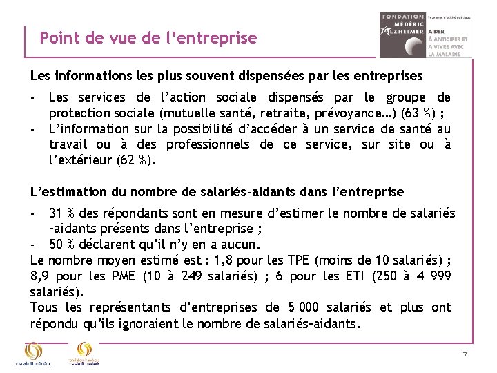 Point de vue de l’entreprise Les informations les plus souvent dispensées par les entreprises