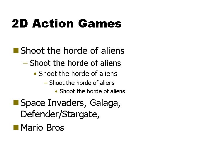 2 D Action Games g Shoot the horde of aliens – Shoot the horde