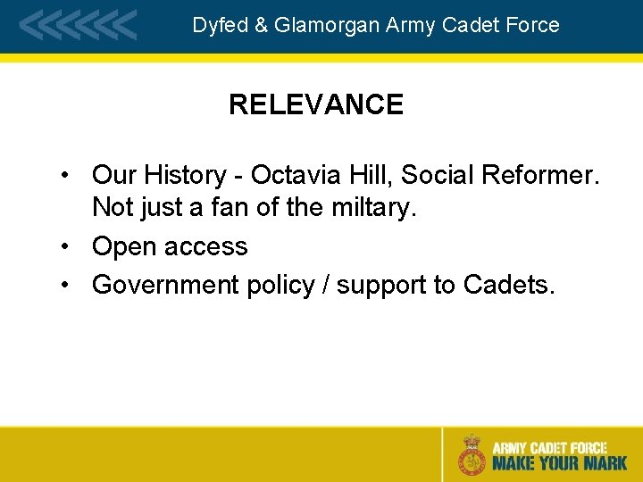 Dyfed & Glamorgan Army Cadet Force RELEVANCE • Our History - Octavia Hill, Social