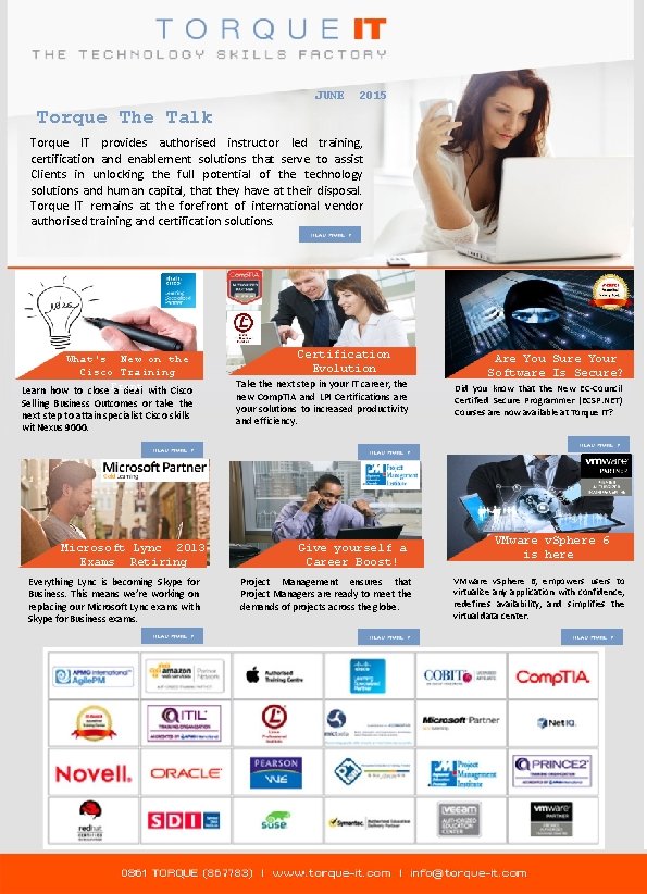 JUNE 2015 Torque The Talk Torque IT provides authorised instructor led training, certification and