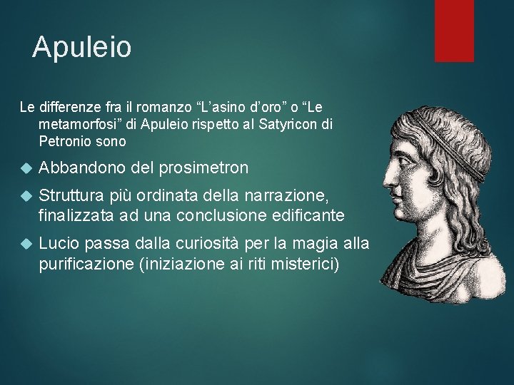 Apuleio Le differenze fra il romanzo “L’asino d’oro” o “Le metamorfosi” di Apuleio rispetto