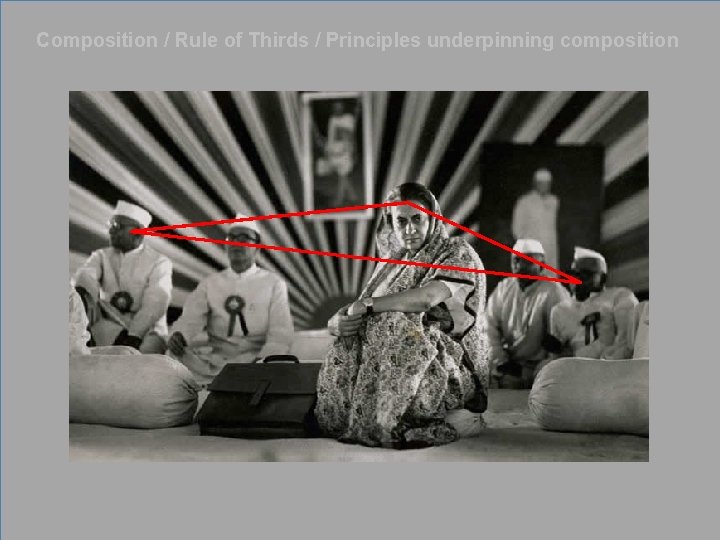 Composition / Rule of Thirds / Principles underpinning composition 