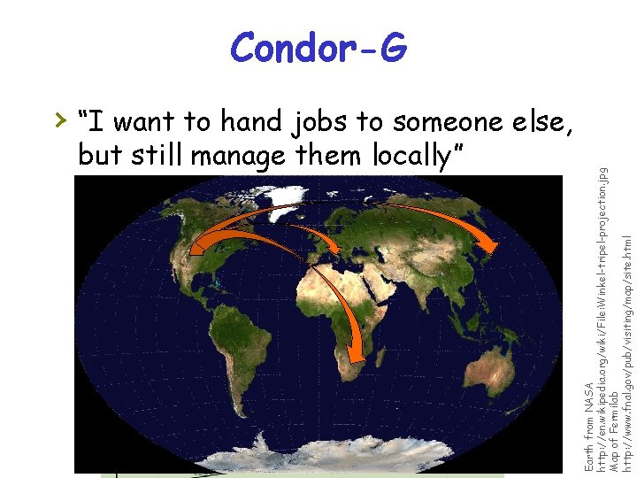 › “I want to hand jobs to someone else, but still manage them locally”