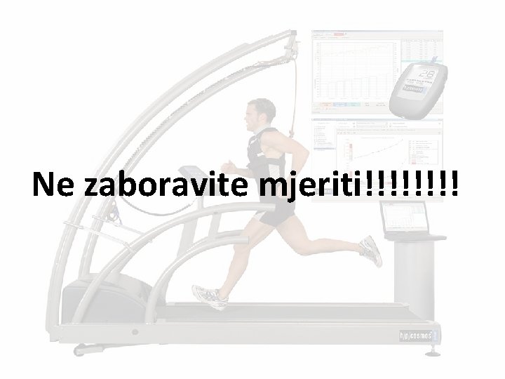 Ne zaboravite mjeriti!!!! 