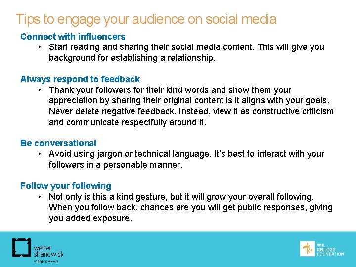 Tips to engage your audience on social media Connect with influencers • Start reading