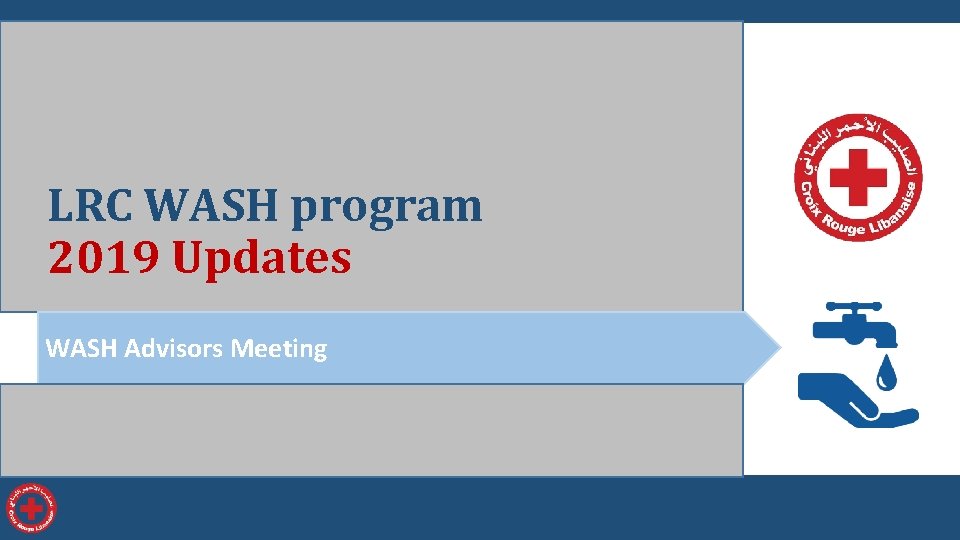 LRC WASH program 2019 Updates WASH Advisors Meeting 