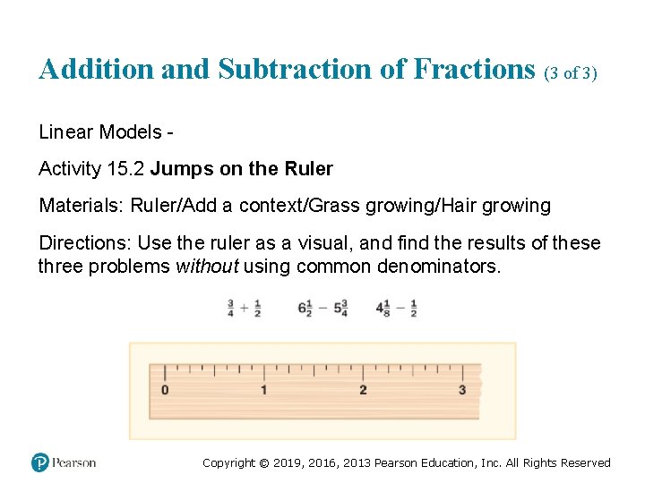 Addition and Subtraction of Fractions (3 of 3) Linear Models Activity 15. 2 Jumps