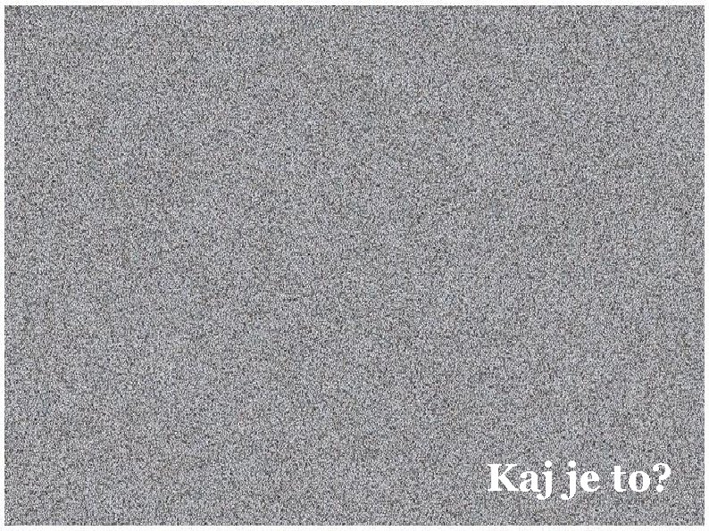 Kaj je to? 