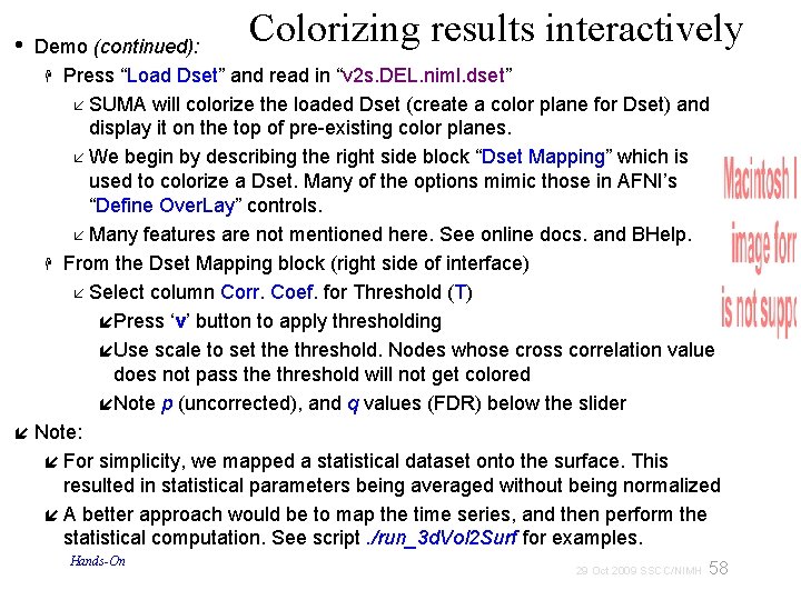 Colorizing results interactively • Demo (continued): Press “Load Dset” and read in “v 2