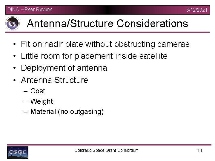 DINO – Peer Review 3/12/2021 Antenna/Structure Considerations • • Fit on nadir plate without