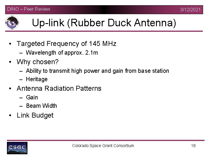 DINO – Peer Review 3/12/2021 Up-link (Rubber Duck Antenna) • Targeted Frequency of 145