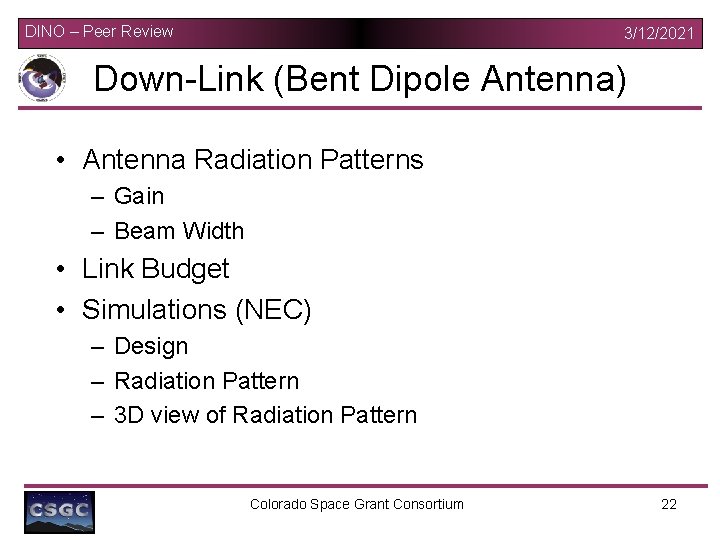 DINO – Peer Review 3/12/2021 Down-Link (Bent Dipole Antenna) • Antenna Radiation Patterns –
