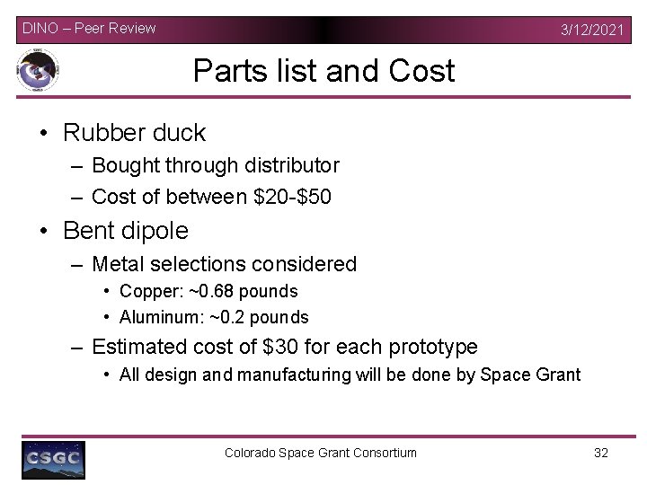 DINO – Peer Review 3/12/2021 Parts list and Cost • Rubber duck – Bought