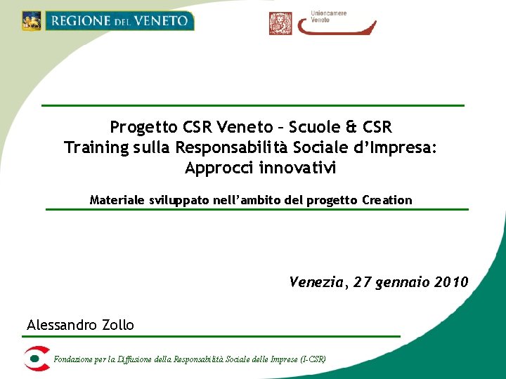 Progetto CSR Veneto – Scuole & CSR Training sulla Responsabilità Sociale d’Impresa: Approcci innovativi