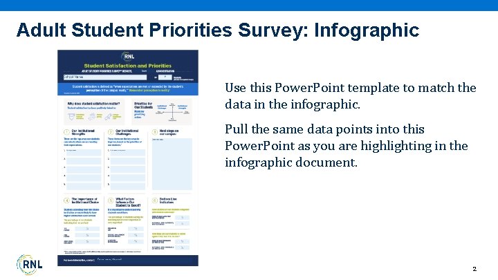 Adult Student Priorities Survey: Infographic Use this Power. Point template to match the data