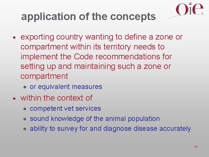 application of the concepts · exporting country wanting to define a zone or compartment