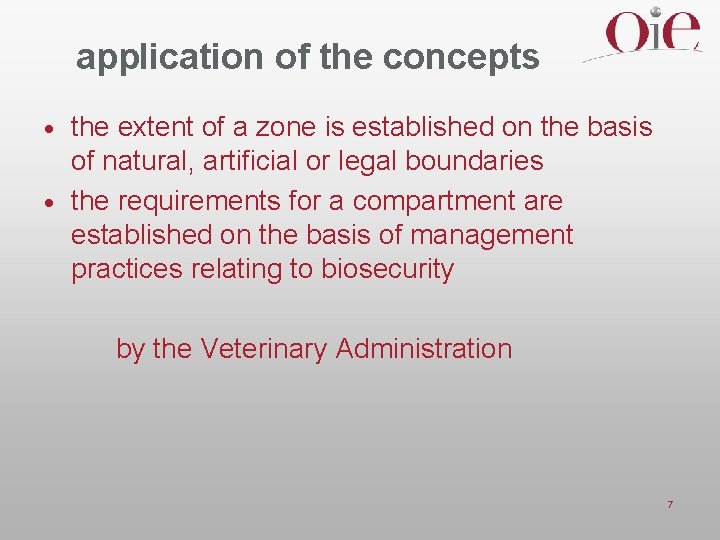 application of the concepts the extent of a zone is established on the basis