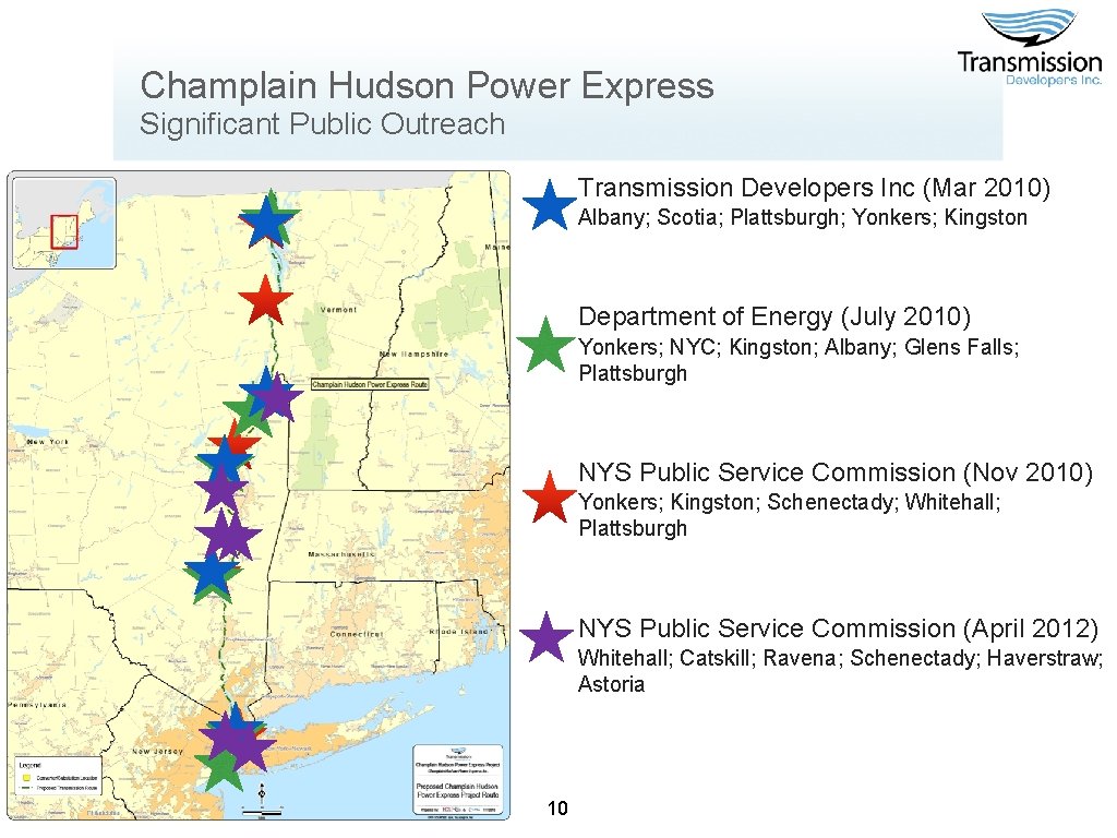 Champlain Hudson Power Express Significant Public Outreach Transmission Developers Inc (Mar 2010) Albany; Scotia;