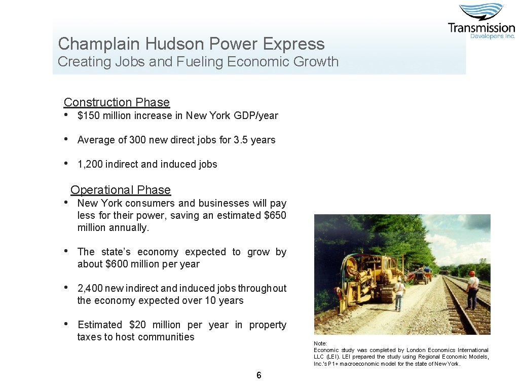 Champlain Hudson Power Express Creating Jobs and Fueling Economic Growth Construction Phase • $150