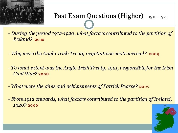 Past Exam Questions (Higher) 1912 - 1921 - During the period 1912 -1920, what